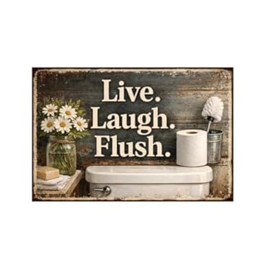 [Carastora] Live Laugh Flush Metal Tin Sign Funny Bathroom Wall Decor Rustic Toilet Artwork Vintage Humor Plaque Farmhouse Restroom Home Style Gift 8x12 Inch Pre Drilled Hanging Sign