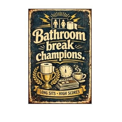 [Carastora] Bathroom Break Champions Vintage Metal Tin Sign 8x12 Inch Funny Toilet Humor Wall Decor Rustic Retro Bathroom Plaque Long Sits High Scores Sign for Restroom Man Cave Home with Pre Drilled Holes